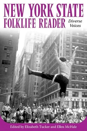 Bild des Verkufers fr New York State Folklife Reader : Diverse Voices zum Verkauf von GreatBookPrices