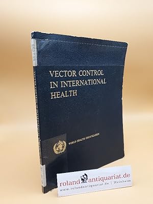 Bild des Verkufers fr Vector Control in International Health zum Verkauf von Roland Antiquariat UG haftungsbeschrnkt