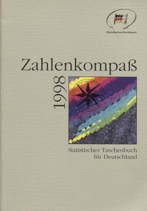 Bild des Verkufers fr Zahlenkompa 1998 Statistisches Taschenbuch fr Deutschland zum Verkauf von Flgel & Sohn GmbH