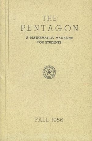 Seller image for The Pentagon; A Mathematics Magazine for Students: Fall 1956 (Volume XVI, Number 1) for sale by Paperback Recycler