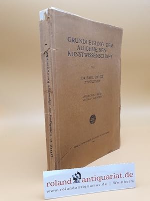 Immagine del venditore per Grundlegung der Allgemeinen Kunstwissenschaft 1. Band venduto da Roland Antiquariat UG haftungsbeschrnkt