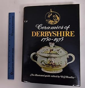 Seller image for Ceramics of Derbyshire 1750-1975: An Illustrated Guide for sale by Mullen Books, ABAA