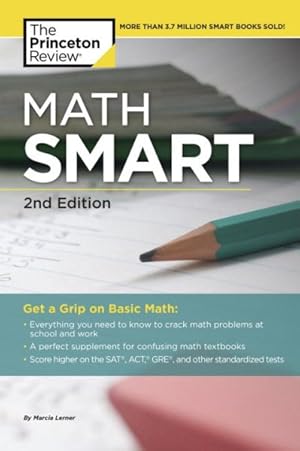 Imagen del vendedor de Math Smart : Getting a Grip on Basic Math a la venta por GreatBookPrices