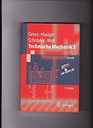 Seller image for Dietmar Gross, Werner Hauger, Technische Mechanik Band 3 - Kinetik (2010) for sale by sonntago DE