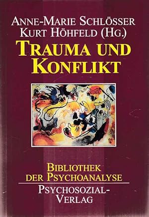 Immagine del venditore per Trauma und Konflikt. Eine Publikation der DGPT. Bibliothek der Psychoanalyse. venduto da Fundus-Online GbR Borkert Schwarz Zerfa