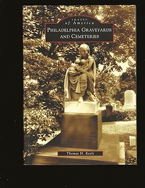 Philadelphia Graveyards And Cemeteries (Signed)