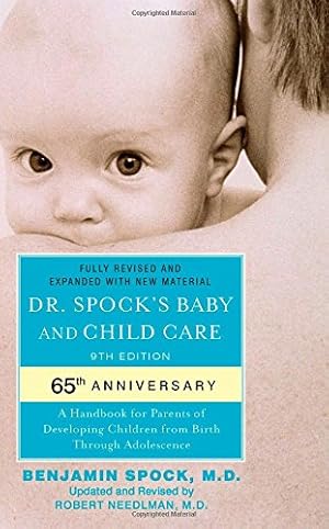 Seller image for Dr. Spock's Baby and Child Care: 9th Edition for sale by Gabis Bcherlager