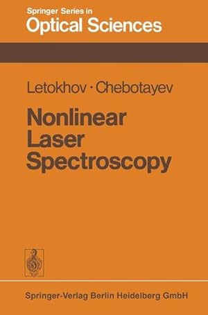 Nonlinear laser spectroscopy. Springer series in optical sciences ; Vol. 4.