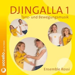 Bild des Verkufers fr Djingalla 1 : Tanz- und Bewegungsmusik zum Verkauf von AHA-BUCH GmbH