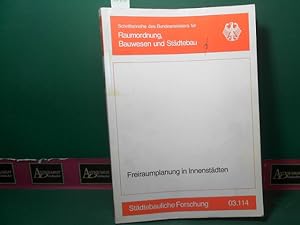 Analyse von Planungs- und Entscheidungsprozessen der Freiraumplanung in Innenstädten. (= Schrifte...
