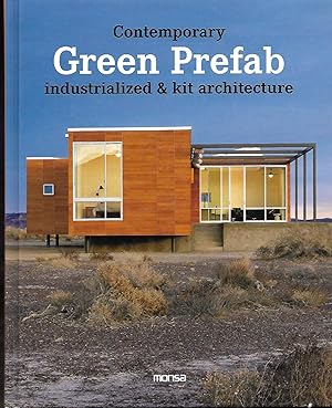 Contemporary Green Prefab: Industrialized & Kit Architecture (English and Spanish Edition)
