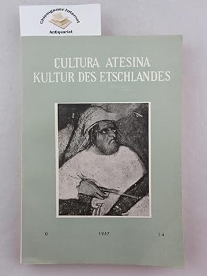 Image du vendeur pour Cultura Atesina. Kultur des Etschlandes. Vierteljahrschrift. Rivista Trimestriale 1957. 1-4. mis en vente par Chiemgauer Internet Antiquariat GbR