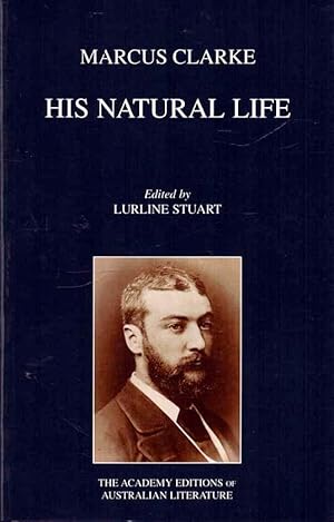 Image du vendeur pour His Natural Life The Academy Editions of Australian Literature series mis en vente par lamdha books