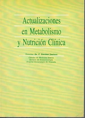 Bild des Verkufers fr ACTUALIZACIONES EN METABOLISMO Y NUTRICIN CLNICA zum Verkauf von Librera Dilogo