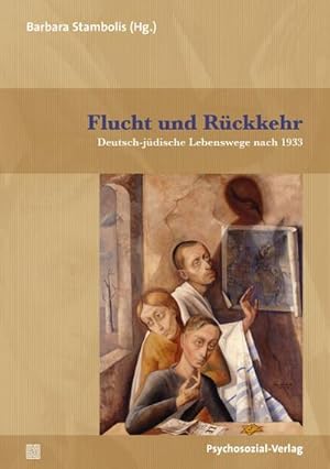 Bild des Verkufers fr Flucht und Rckkehr : Deutsch-jdische Lebenswege nach 1933 zum Verkauf von AHA-BUCH GmbH