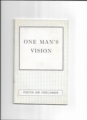 Seller image for One man's vision (Focus on Children}: Dr Barnardo's Homes. for sale by Gwyn Tudur Davies
