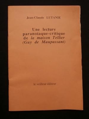 Image du vendeur pour Une lecture paranoaque-critique de la maison Tellier (Maupassant) mis en vente par Tant qu'il y aura des livres