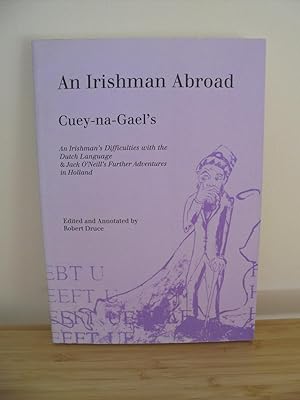 Image du vendeur pour An Irishman Abroad: Cuey-na-Gael's mis en vente par Kerr & Sons Booksellers ABA