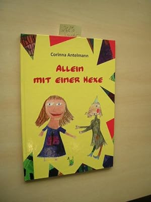 Bild des Verkufers fr Allein mit einer Hexe. zum Verkauf von Klaus Ennsthaler - Mister Book
