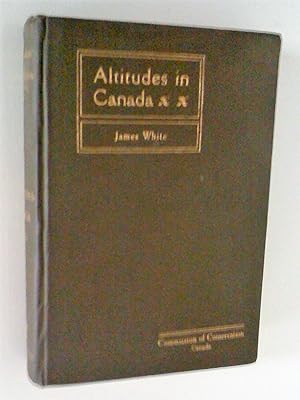 Bild des Verkufers fr Altitudes in the Dominion of Canada (Second Edition) zum Verkauf von Livresse