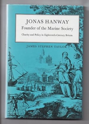 Seller image for Jonas Hanway: Founder of the Marine Society for sale by J C ( Antiquarian) Books