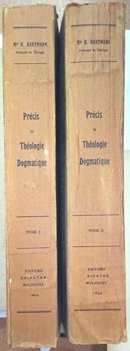 Précis de théologie dogmatique. Traduit sur la huitième édition, par l'abbé Marcel Gautier. Tome ...