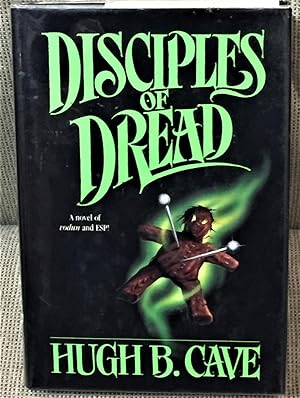 Seller image for Disciples of Dread for sale by My Book Heaven