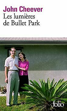 Seller image for Les lumires de Bullet Park for sale by librairie philippe arnaiz