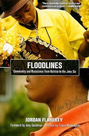 Seller image for Floodlines : Community and Resistance from Katrina to the Jena Six for sale by GreatBookPrices