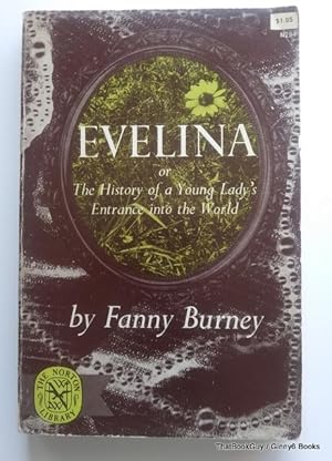 Evelina Or The History Of A Young Lady's Entrance Into The World