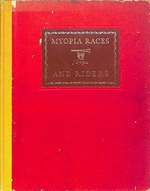 Myopia Races & Riders 1879-1940