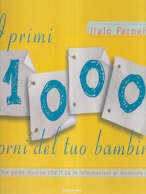 Bild des Verkufers fr I primi 1000 giorni del tuo bambino zum Verkauf von Librodifaccia