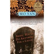 Seller image for Shifu, You'll Do Anything for a Laugh: A Novel for sale by eCampus