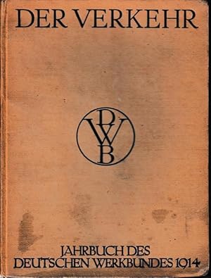 Der Verkehr. Jahrbuch des Deutschen Werkbundes 1914.