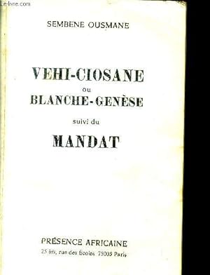 Image du vendeur pour Vehi-Ciosane ou Blanche Génèse suivi du mandat. mis en vente par Le-Livre