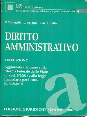 Image du vendeur pour Diritto amministrativo XIX Ed. mis en vente par Librodifaccia