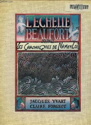 The Rising of the Wind: Adventures along the Beaufort Scale by Jacques  Yvart