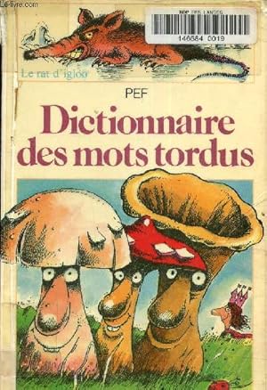 Image du vendeur pour Dictionnaire des mots tordus mis en vente par Le-Livre