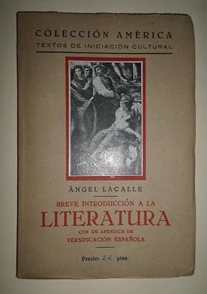 Breve introducción a la Literatura. Con un apéndice de versificación española.