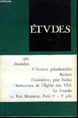 Bild des Verkufers fr Etudes tome 323 n 12 - Signification de l'lection prsidentielle par R. Rmond, L'Espagne au tournant par X. Tilliette, Un nouveau parlement en Allemagne de l'Ouest par J. Nobcourt, L'enseignement des mathmatiques par J. Stouls, Le Dieu de Beckett zum Verkauf von Le-Livre