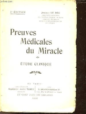 Seller image for Preuves Mdicales du Miracle - Etude clinique - 7e dition. for sale by Le-Livre