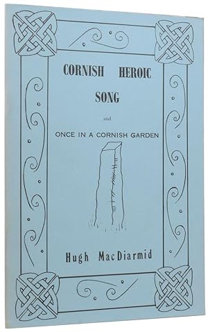 Bild des Verkufers fr Cornish Heroic Song for Valda Trevlyn, and Once in a Cornish Garden zum Verkauf von Adrian Harrington Ltd, PBFA, ABA, ILAB