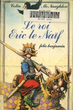 Bild des Verkufers fr Le roi Eric le Naif zum Verkauf von Le-Livre