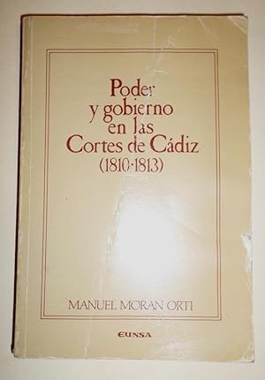 Bild des Verkufers fr Poder y gobierno en las Cortes de Cdiz (1810-1813). zum Verkauf von Librera Anticuaria Antonio Mateos