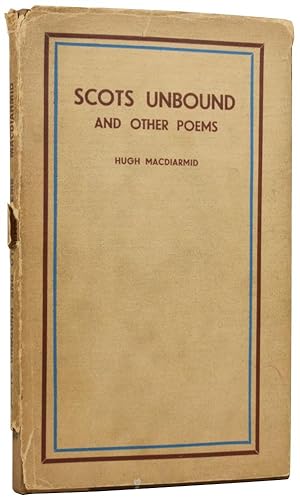 Scots Unbound, and Other Poems