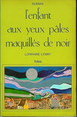 Seller image for Lenfant aux yeux ples maquills de noir: Roman for sale by Livres Norrois