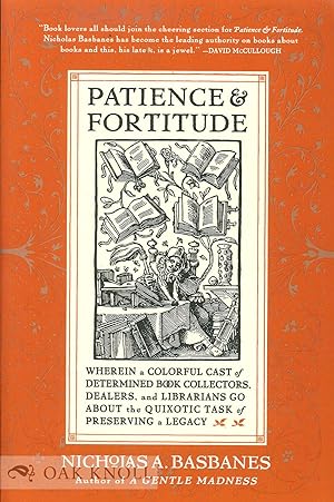 Seller image for PATIENCE & FORTITUDE for sale by Oak Knoll Books, ABAA, ILAB