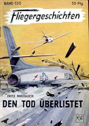 Seller image for Fliegergeschichten - Band 130, Den Tod berlistet for sale by Antiquariat Lindbergh