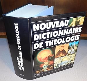 NOUVEAU DICTIONNAIRE DE THÉOLOGIE (2e édition, 1996)
