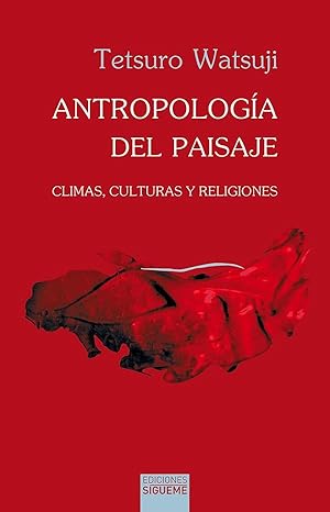 Bild des Verkufers fr Antropologa del paisaje. Climas, culturas y religiones zum Verkauf von Librera ARS